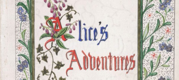 Lewis Carroll: Alice’s Adventures Under Ground