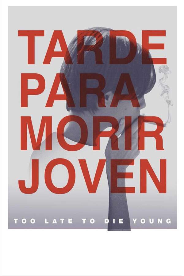Too Late to Die Young, 2018 – ★★★