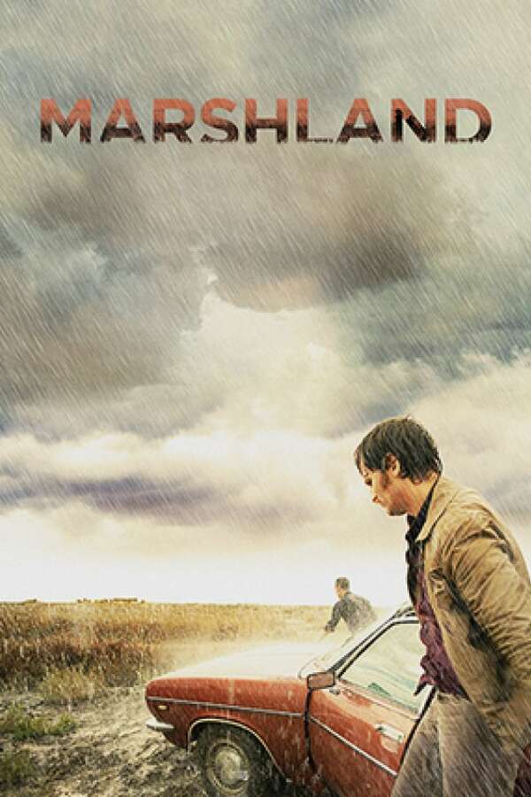 Marshland, 2014 – ★★★★