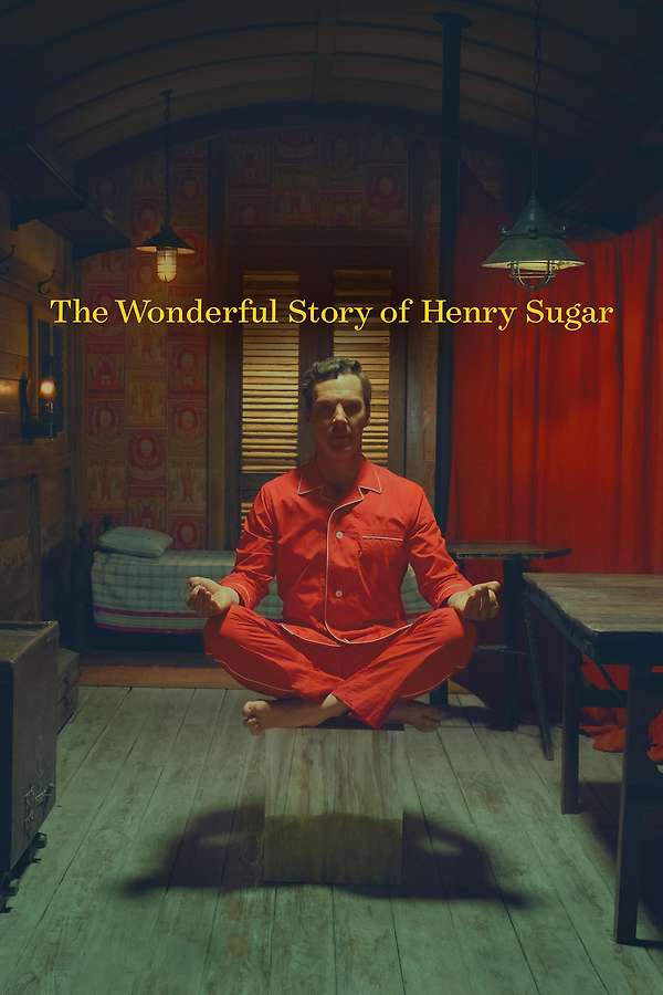 The Wonderful Story of Henry Sugar, 2023 – ★★★★