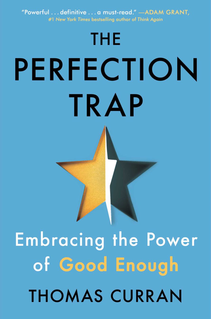 Book cover of "The Perfection Trap" by Thomas Curran
