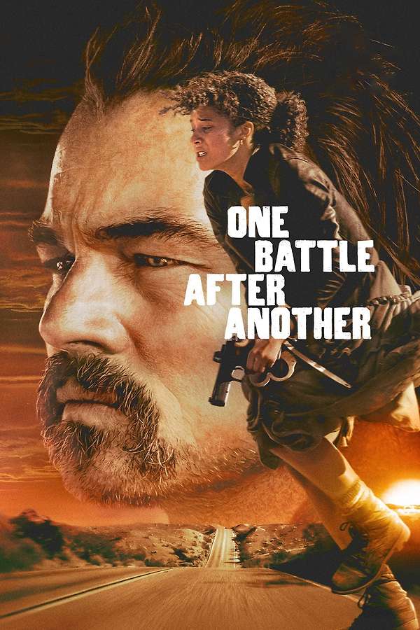 One Battle After Another, 2025 – ★★★½