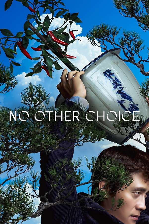 No Other Choice, 2025 – ★★★★½