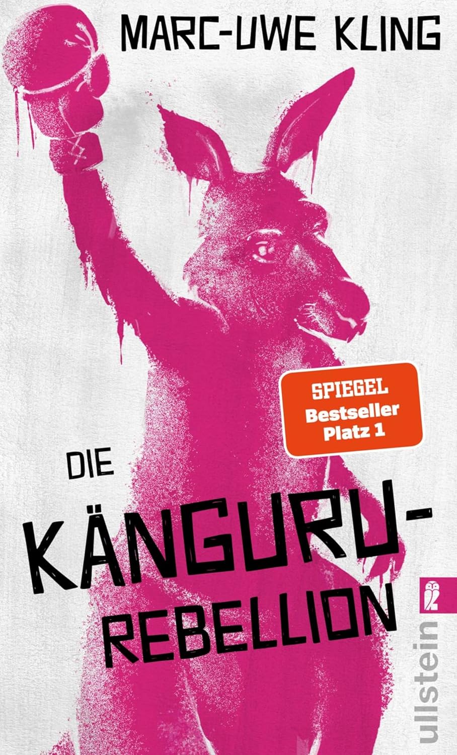 Die Känguru-Rebellion by Marc-Uwe Kling